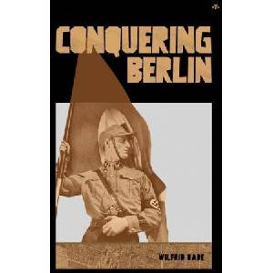 Conquering Berlin | Theodor Runen (ISBN: 9781953730855)