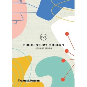 Mid-Century Modern: Icons of Design | HERE DESIGN (ISBN: 9780500022030)