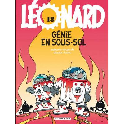Léonard - Tome 18 - Génie en sous-sol | De Groot