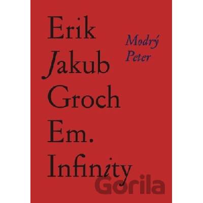 Em. Infinity - Erik Jakub Groch