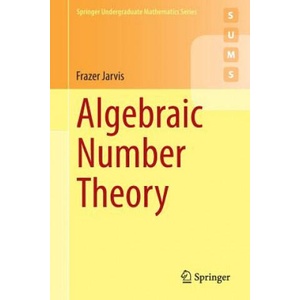 Algebraic Number Theory | Frazer Jarvis (ISBN: 9783319075440)
