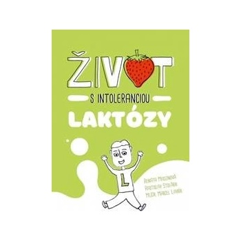 Život s intoleranciou laktózy