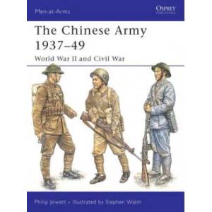 Chinese Army 1937-49 | Philip Jowett (2005)