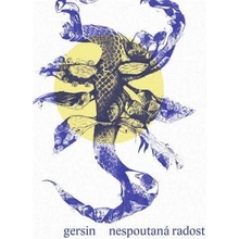 Nespoutaná radost - Gersin, Jan Švankmajer Ilustrátor