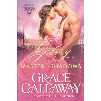 Glory and the Master of Shadows | Grace Callaway