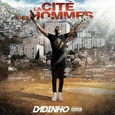La Cite Des Hommes - Dadinho CD