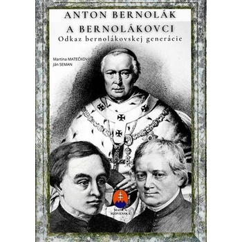 Anton Bernolák a bernolákovci