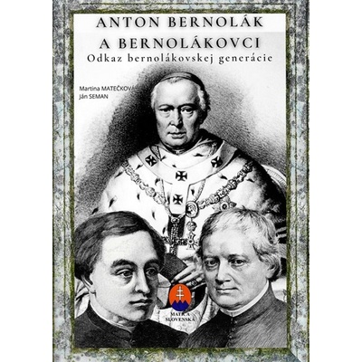 Anton Bernolák a bernolákovci