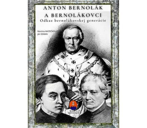 Anton Bernolák a bernolákovci