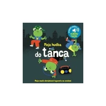 Moja hudba do tanca