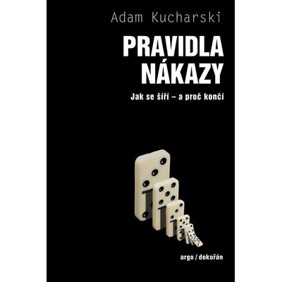 Pravidla nákazy. Jak se šíří – a proč končí - Adam Kucharski