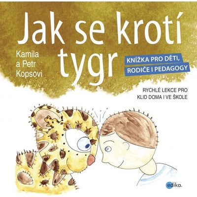 Jak se krotí tygr