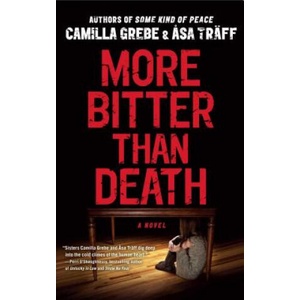 More Bitter Than Death | Camilla Grebe, Asa Träff, Tara Chace (ISBN: 9781451654608)