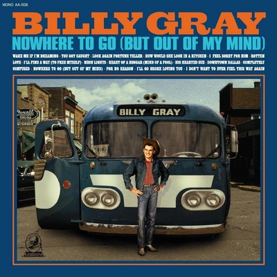Nowhere to go - but out of my mind - Billy Gray LP