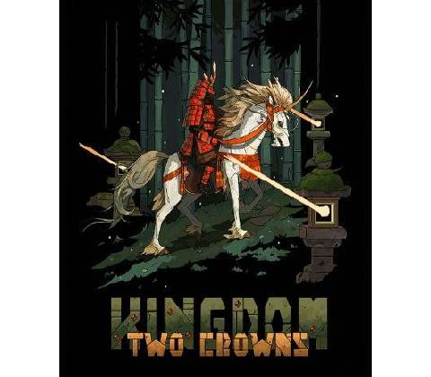 Kingdom: Two Crowns