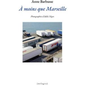 A MOINS QUE MARSEILLE | BARBUSSE ANNE (2025)