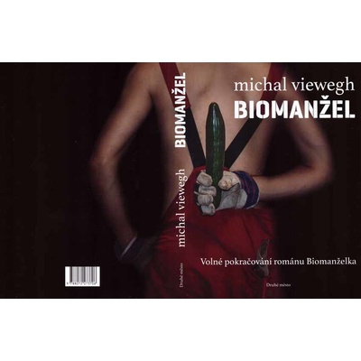 Biomanžel - Michal Viewegh