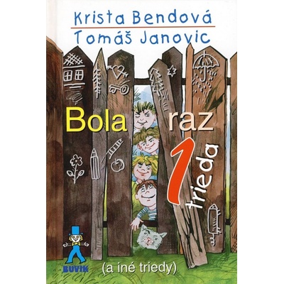Bola raz jedna trieda - a iné triedy