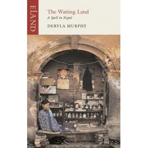 Waiting Land | Dervla Murphy (2012)