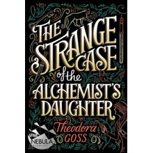 Strange Case of the Alchemists Daughter