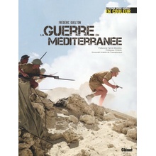 La Guerre en Méditerranée