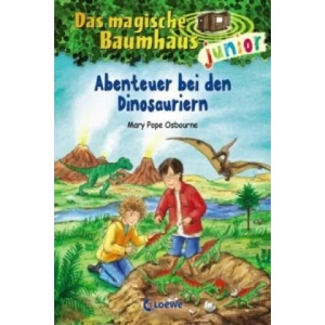 Das magische Baumhaus junior (Band 1) - Abenteuer bei den Dinosauriern | Mary Pope Osborne, Jutta Knipping, Sabine Rahn (ISBN: 9783785581964)