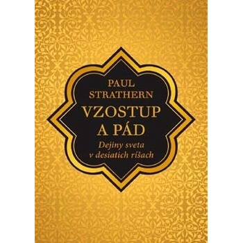 Vzostup a pád