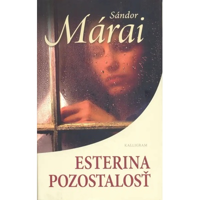 Esterina pozostalosť - Sándor Márai