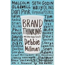 Brand Thinking and Other Noble Pursuits Millman Debbie