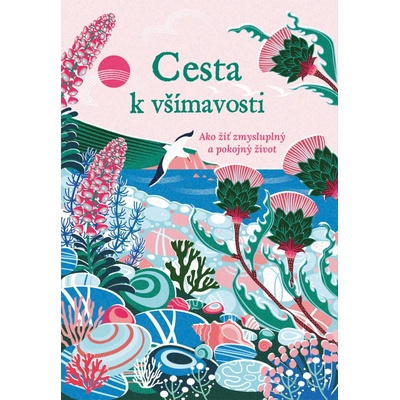 Cesta k všímavosti - Rebecca Dickinson