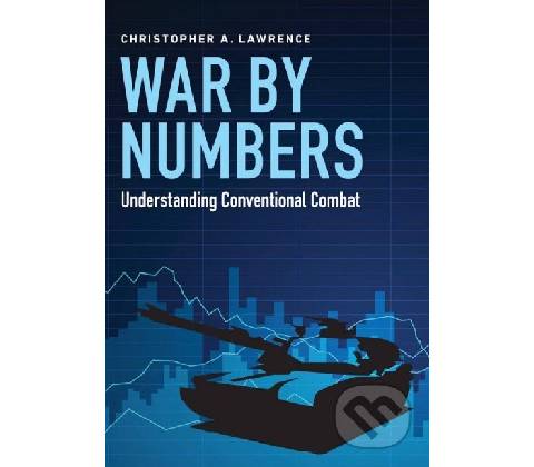 War by Numbers - Christopher A. Lawrence