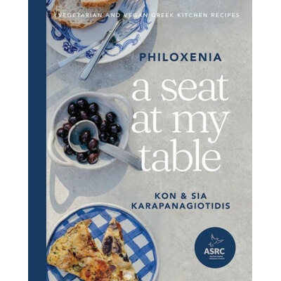 A Seat at My Table: Philoxenia - Kon Karapanagiotidis