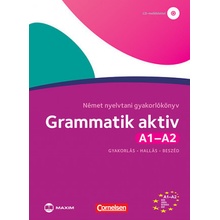 Grammatik aktiv A1-A2 Német nyelvtani gyakorlókönyv