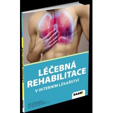 Léčebná rehabilitace v interním lékařství - Tereza Knoppová, Miloš Máček, Libuše Smolíková