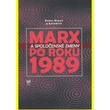 Marx a spoločenské zmeny po roku 1989 - Peter Dinuš a kolektív