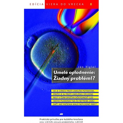 Umelé oplodnenie: Žiadny problém!? - Ján Viglaš