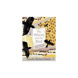 The Worm and the Bird (ISBN: 9781846149238)