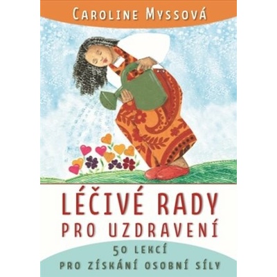 Léčivé rady pro uzdravení