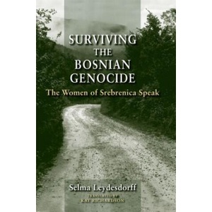 Surviving the Bosnian Genocide (ISBN: 9780253018045)