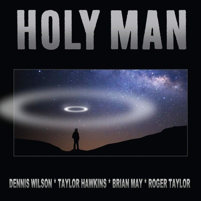 Dennis Wilson & Taylor Hawkins, Brian May, Roger Taylor - Holy Man (Instrumental) (RSD) (150 g) (7" Single) (190759359273)