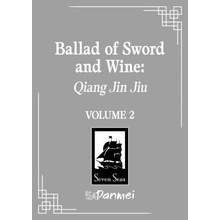 Ballad of Sword and Wine: Qiang Jin Jiu Novel Vol. 2