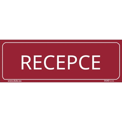 DUKO RECEPCE tabulka červená Formát: 200 x 70 mm, Materiál: plast 1 mm, samolepící vinylová fólie