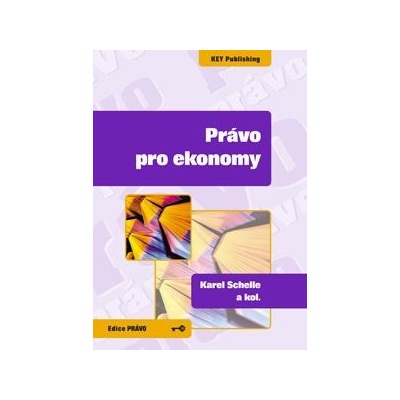 Právo pro ekonomy - Karel Schelle a kol.