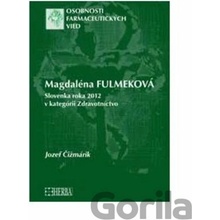 Magdaléna Fulmeková. Slovenka roka 2012 v kategórii Zdravotníctvo