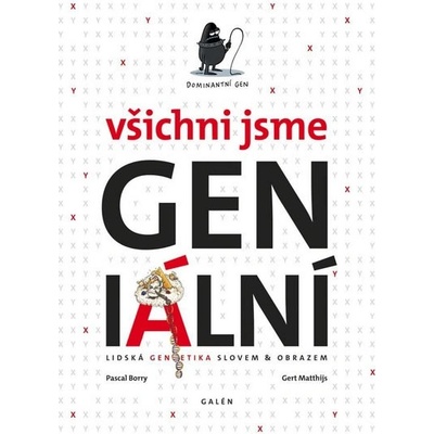Všichni jsme GENiální - Pascal Bory, Gert Matthijs