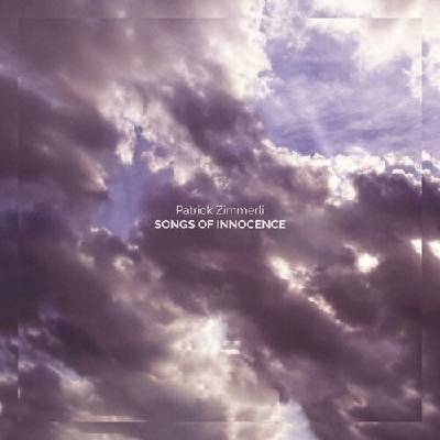 Patrick Zimmerli - Songs Of Innocence CD