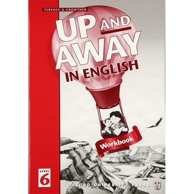 UP AND AWAY IN ENGLISH 6 WORKBOOK CROWTHER