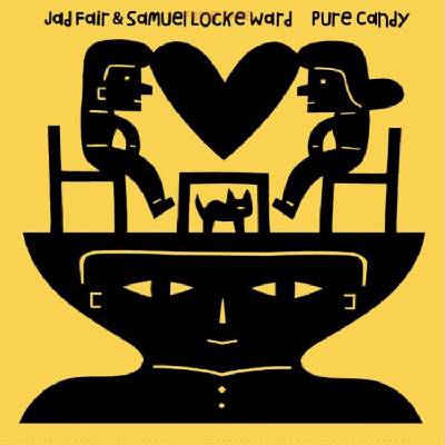 Jad Fair & Samuel Locke Ward - Pure Candy (Limited Edition) (LP) (0657628449911)