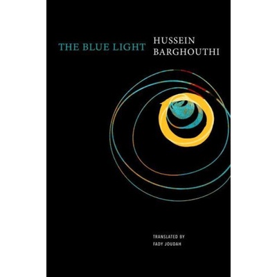 The Blue Light Barghouthi Hussein