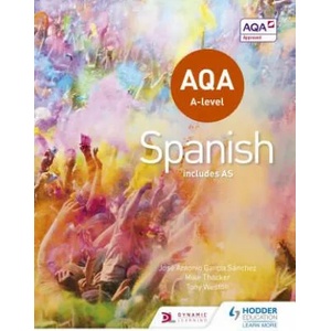 AQA A-level Spanish (includes AS) | Jose Antonio Garcia Sanchez (2016)